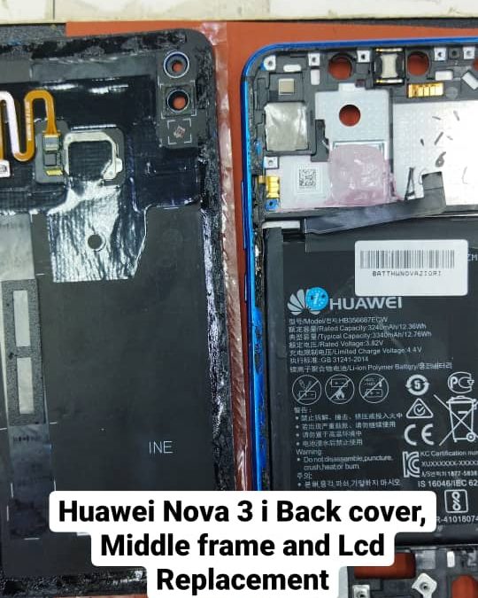 Huawei Nova 3i Back cover, Middle Frame and LCD Replacement